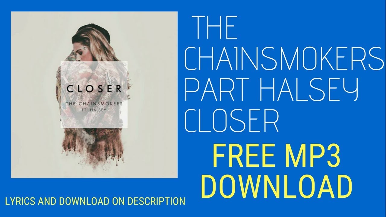Closer Chainsmokers Mp3 Download